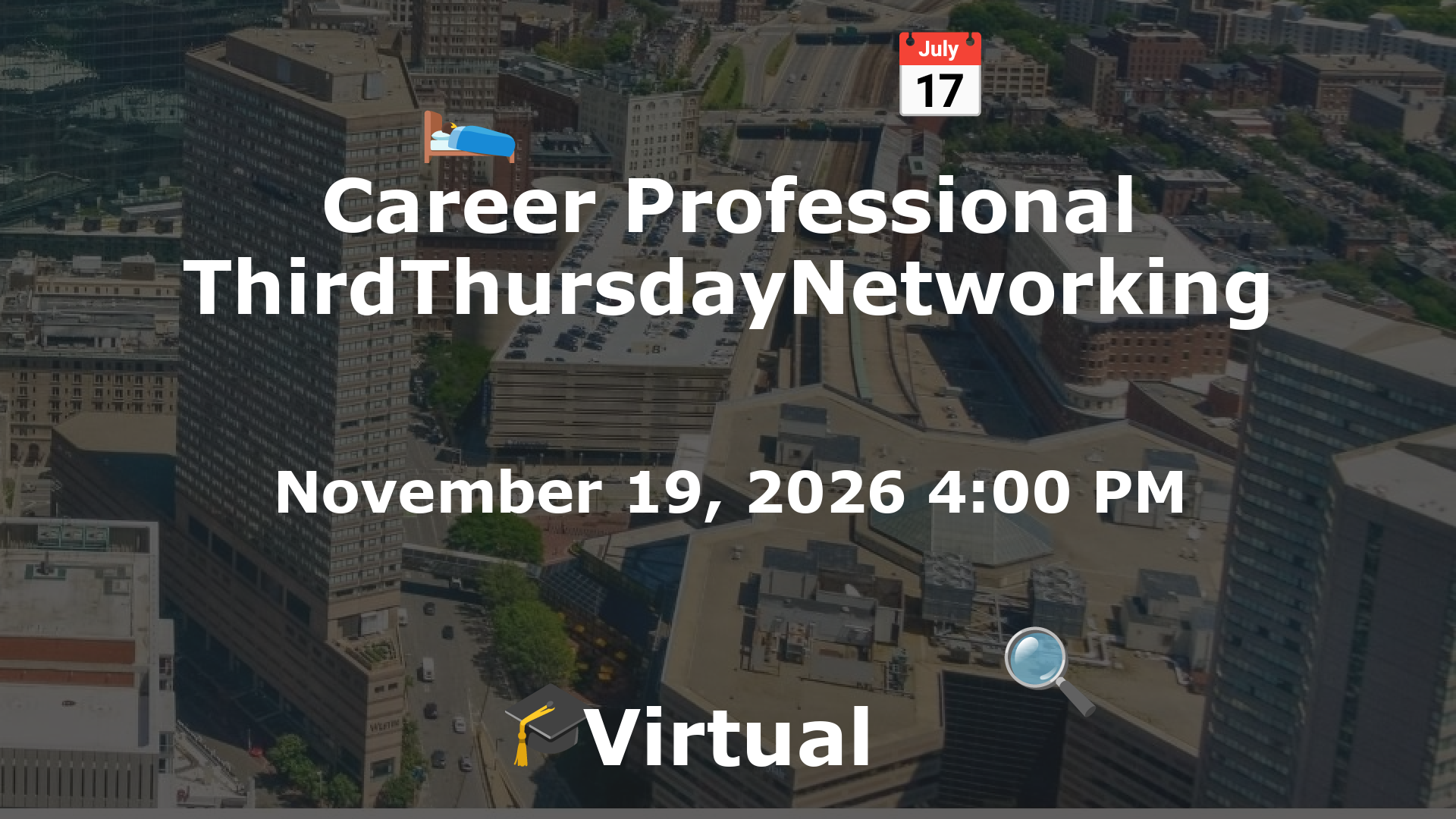 Career Professional ThirdThursdayNetworking  event image